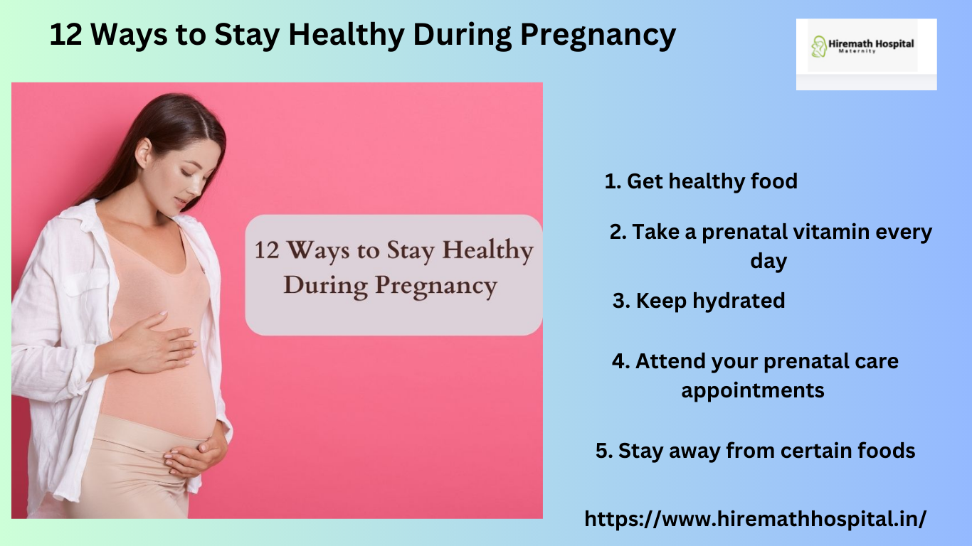 12 Ways to Stay Healthy During Pregnancy