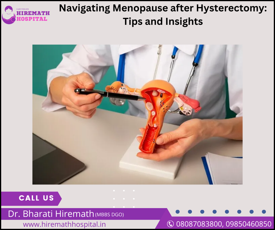 Navigating Menopause after Hysterectomy Tips and Insights